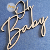 Oh Baby Acrylic Cake Charm Plaque